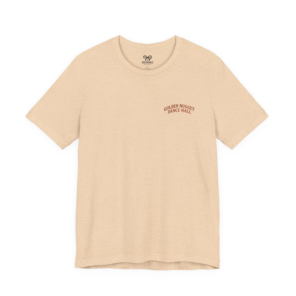 Golden Nugget Dance Hall - Unisex Tee