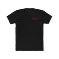 R.I.P. - Unisex Tee
